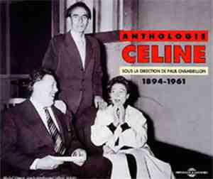 Céline - Anthologie 1894-1961
