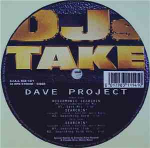 Dave Project - Disarmonic Searchin