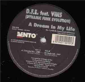 D.F.E. Feat. Vins - A Dream In My Life