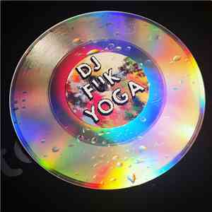 DJ Fuk Yoga - Start Walking