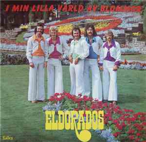 Eldorados - I Min Lilla Värld Av Blommor