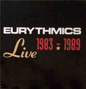 Eurythmics - Live 1983 - 1989