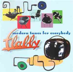 Flabby - Modern Tunes For Everybody
