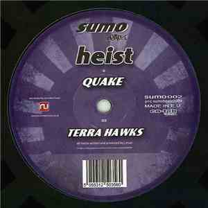 Heist - Quake / Terra Hawks