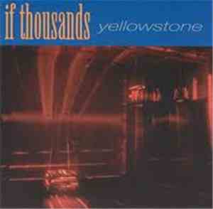 If Thousands - Yellowstone