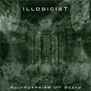 Illogicist - Polymorphism Of Death