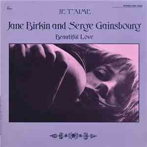 Jane Birkin And Serge Gainsbourg - Je T'Aime (Beautiful Love)