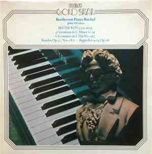 John O'Conor, Beethoven - Beethoven Piano Recital