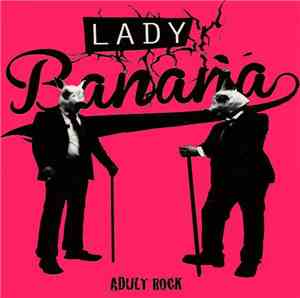 Lady Banana - Adult Rock