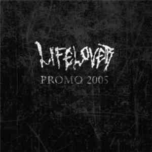 Lifelover - Promo 2005