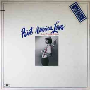 Lou Christie Sacco - Paint America Love