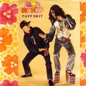 Love Machine  - Tuff Skit