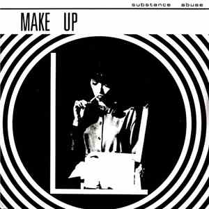 Make Up - Substance Abuse