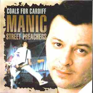 Manic Street Preachers - Coals For Cardiff