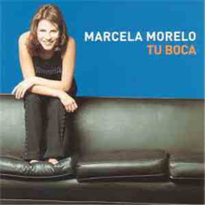 Marcela Morelo - Tu Boca