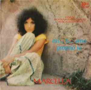 Marcella Bella - Mi..Ti..Amo / Proprio Io