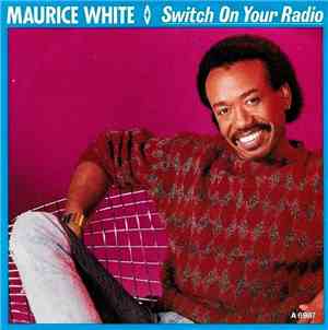 Maurice White - Switch On Your Radio
