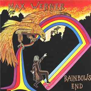 Max Werner - Rainbows End
