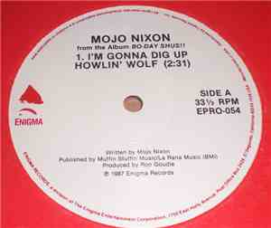 Mojo Nixon & Skid Roper - I'm Gonna Dig Up Howlin' Wolf