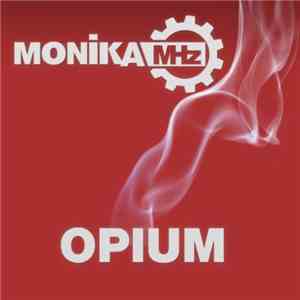 Monika.Mhz - Opium (2010 Dub Mix)