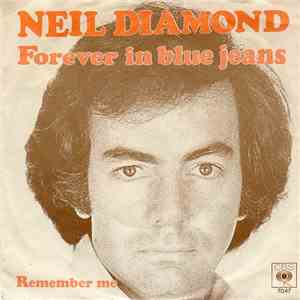 Neil Diamond - Forever In Blue Jeans