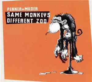 Penner+Muder - Same Monkeys Different Zoo