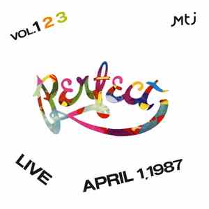 Perfect  - Live April 1, 1987 vol.1,2,3