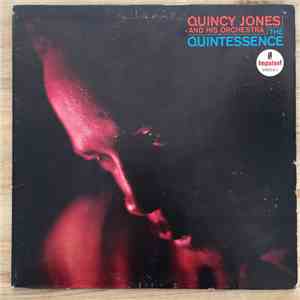 Quincy Jones And His Orchestra - The Quintessence