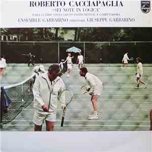 Roberto Cacciapaglia - Sei Note In Logica