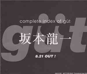 Ryuichi Sakamoto - Complete Index Of Güt