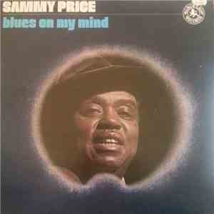 Sammy Price - blues on my mind
