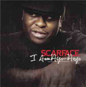 Scarface  - I Am Hip Hop