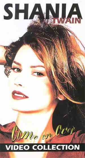 Shania Twain - Come On Over - Video Collection