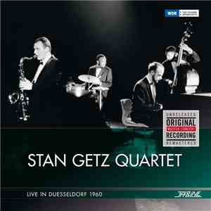 Stan Getz Quartet - Live In Duesseldorf 1960
