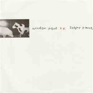 Sugar Plant - Window Pane E.P.