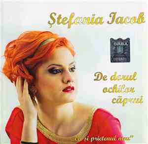Ștefania Iacob - De Dorul Ochilor Căprui