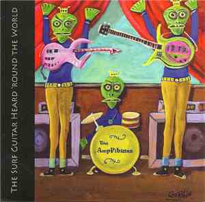 The AmpFibians - The Surf Guitar Heard 'Round The World