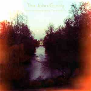 The John Candy - Lie On Someone Song / In A Bad Fix