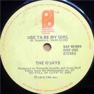 The O'Jays - Use Ta Be My Girl