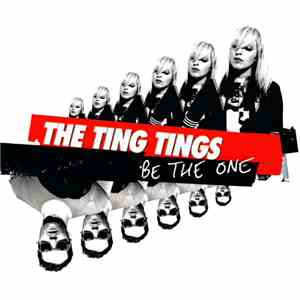 The Ting Tings - Be The One