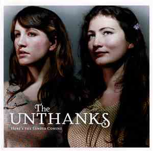 The Unthanks - Here's The Tender Coming