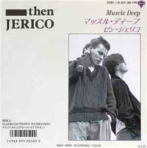 Then Jerico - Muscle Deep