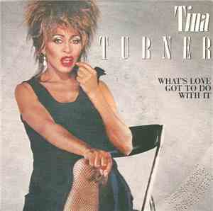 Tina Turner - What's Love Got To Do With It