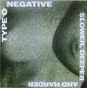 Type O Negative - Slower, Deeper And Harder