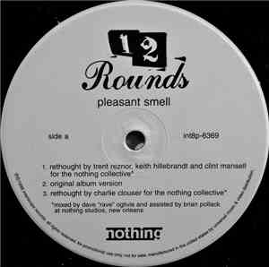 12 Rounds - Pleasant Smell