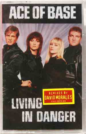 Ace Of Base - Living In Danger