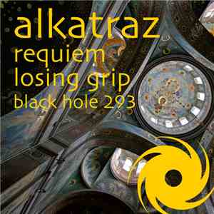 Alkatraz  - Requiem / Losing Grip