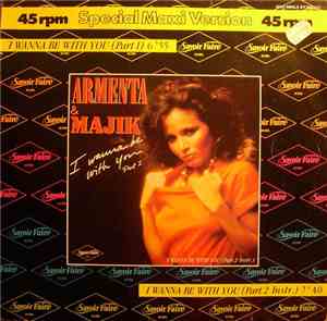 Armenta And Majik - I Wanna Be With You