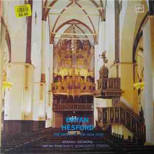 Брайан Хесфорд - Орган Рижского Домского Собора = The Organ Of The Riga Dom