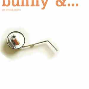 Bunny & The Invalid Singers - The Invalid Singers